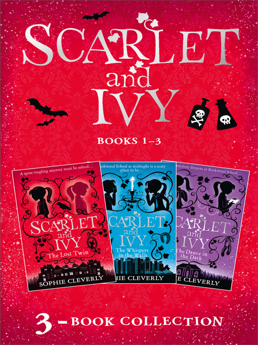 Title details for Scarlet and Ivy 3-book Collection, Volume 1 by Sophie Cleverly - Wait list